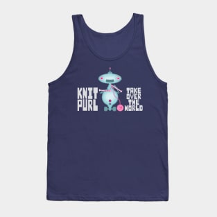 Knitting robot knitting needles knit purl take over the world Tank Top